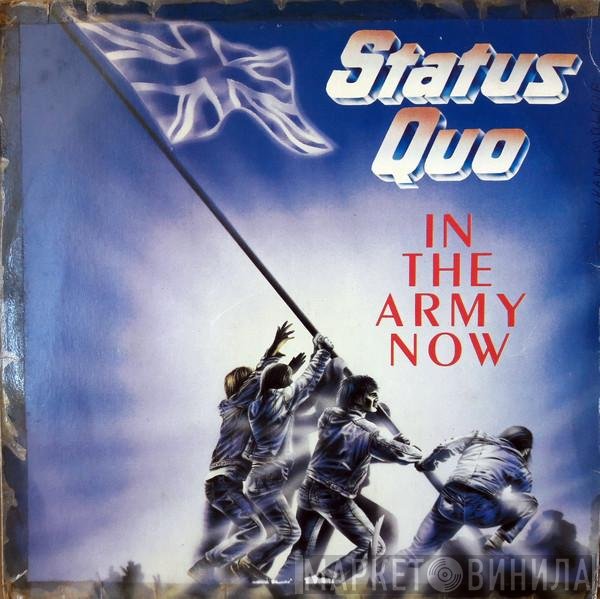 Status Quo  - In The Army Now