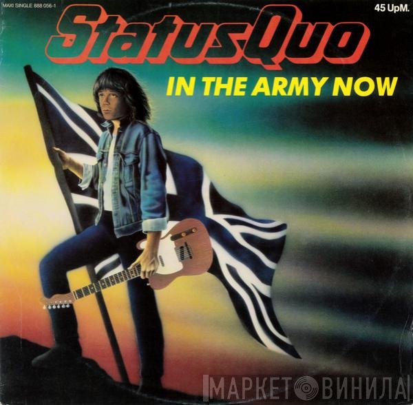Status Quo  - In The Army Now