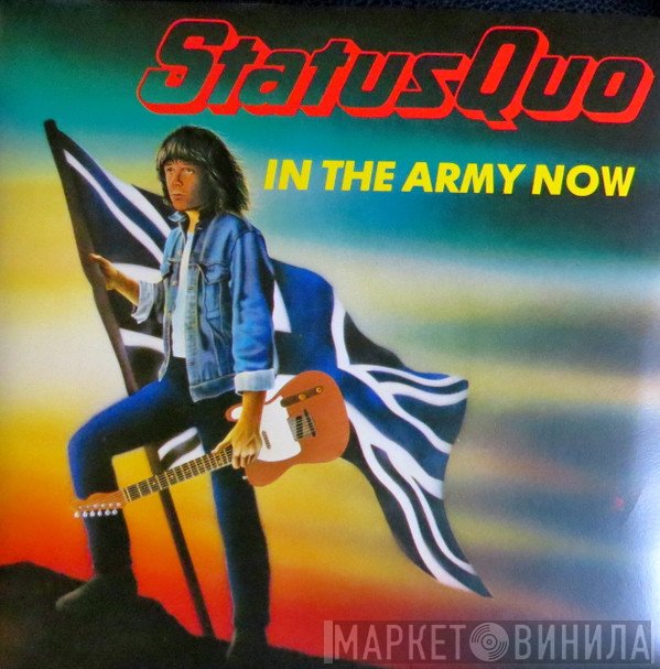 Status Quo  - In The Army Now