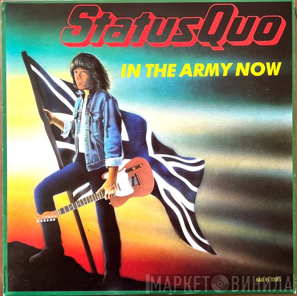 Status Quo  - In The Army Now