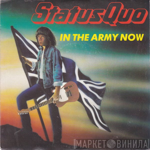 Status Quo  - In The Army Now