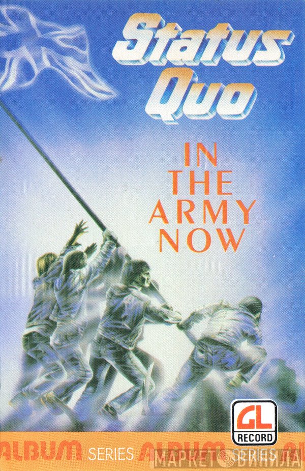 Status Quo  - In The Army Now