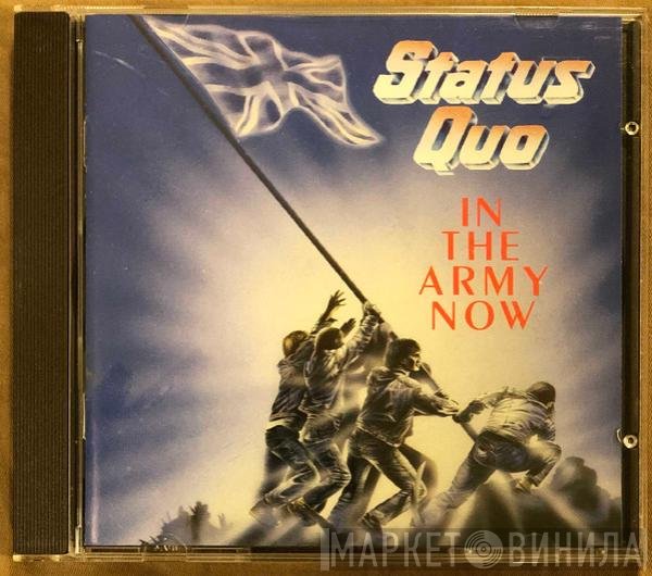 Status Quo  - In The Army Now