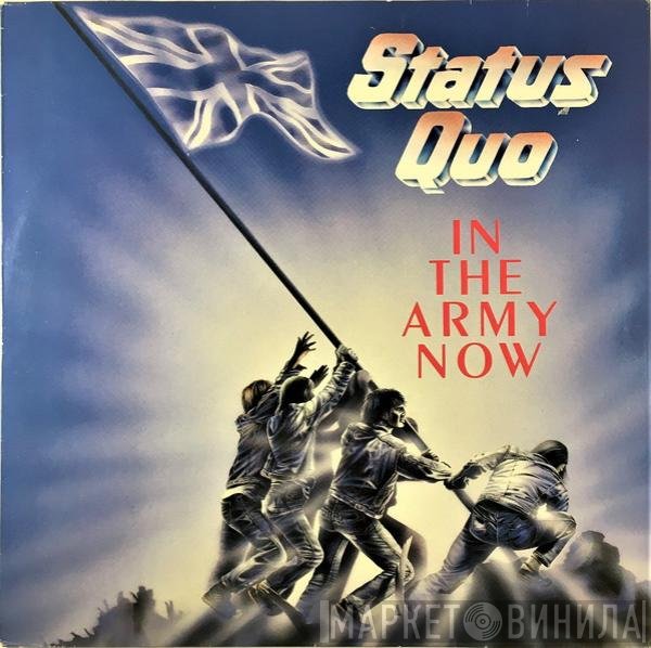 Status Quo  - In The Army Now