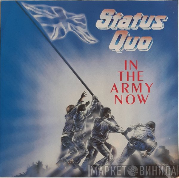 Status Quo  - In The Army Now