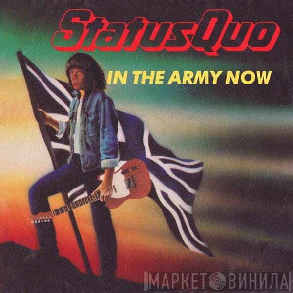 Status Quo  - In The Army Now