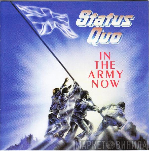 Status Quo  - In The Army Now