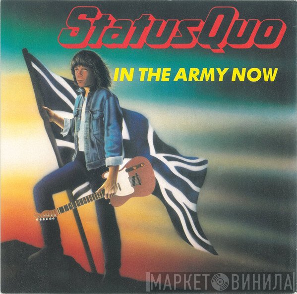 Status Quo  - In The Army Now