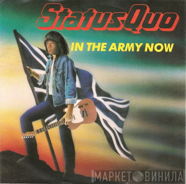 Status Quo  - In The Army Now