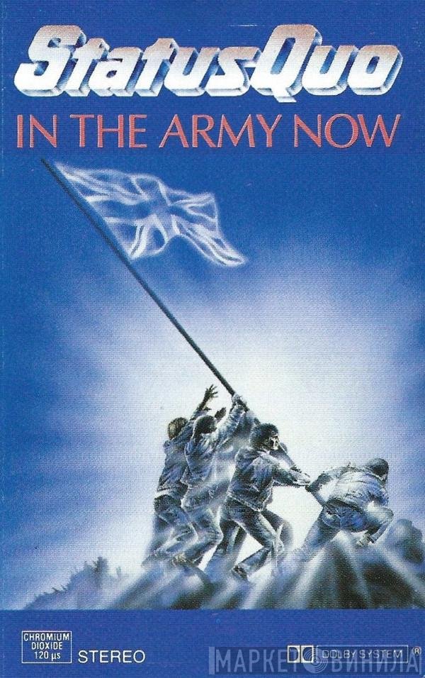 Status Quo  - In The Army Now