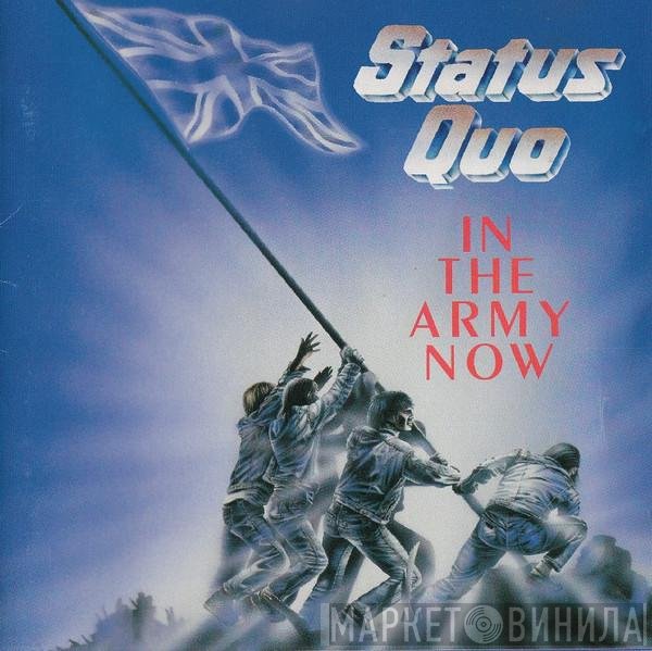 Status Quo  - In The Army Now