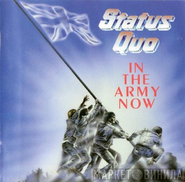 Status Quo  - In The Army Now