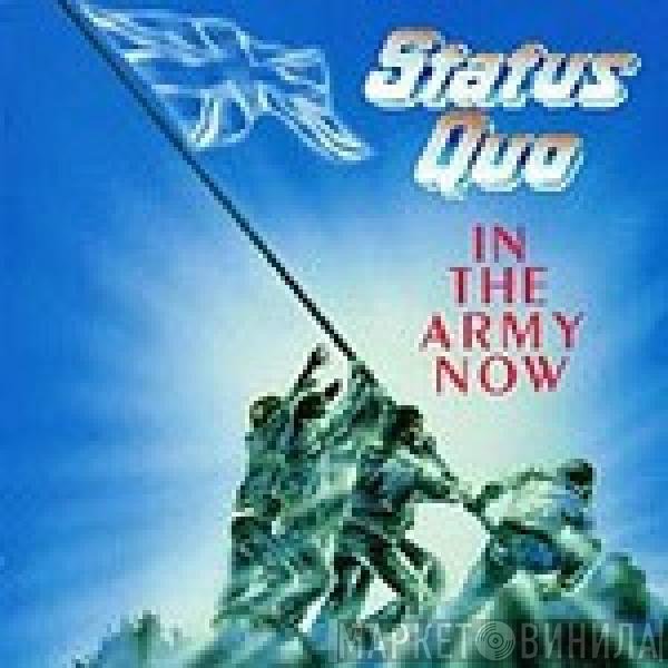 Status Quo  - In The Army Now