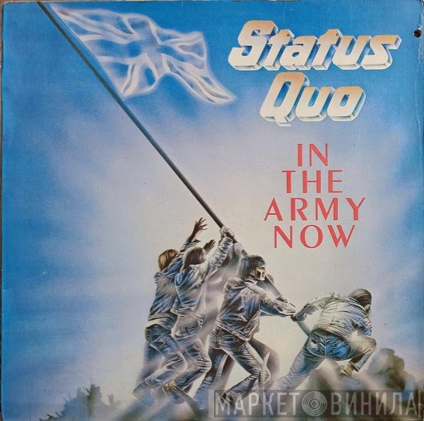 Status Quo  - In The Army Now