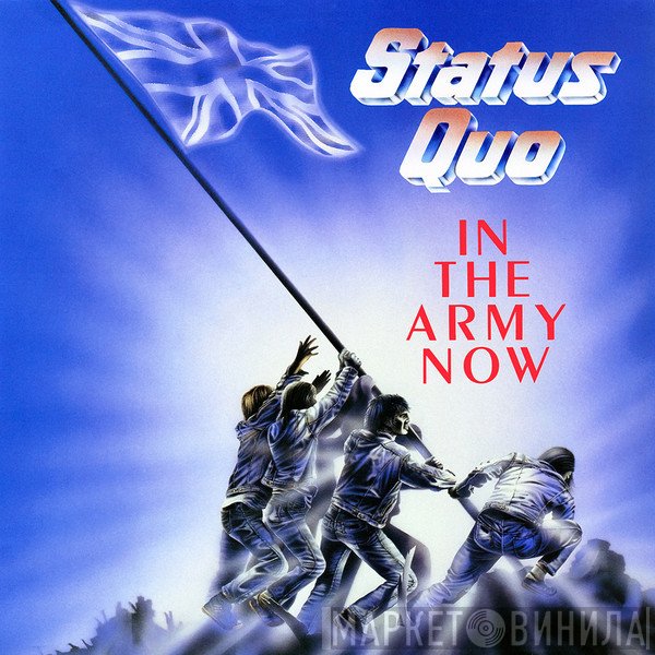 Status Quo  - In The Army Now