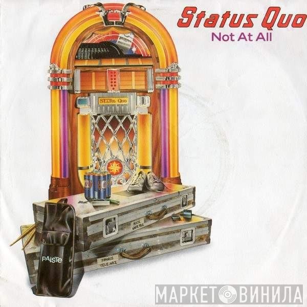 Status Quo  - Not At All