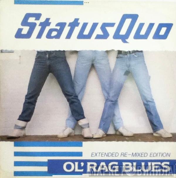 Status Quo  - Ol' Rag Blues