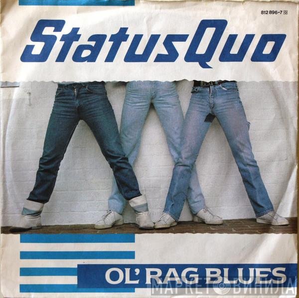 Status Quo  - Ol' Rag Blues