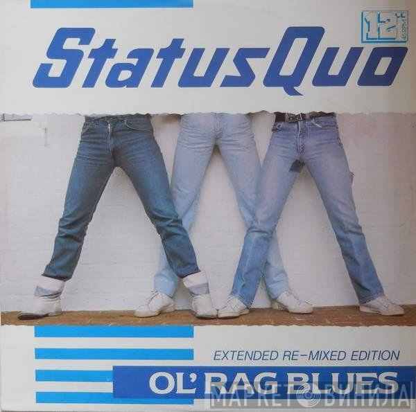 Status Quo  - Ol' Rag Blues