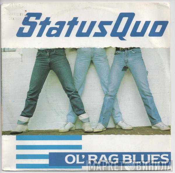 Status Quo  - Ol' Rag Blues