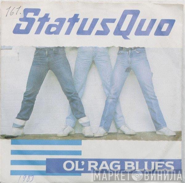 Status Quo  - Ol' Rag Blues