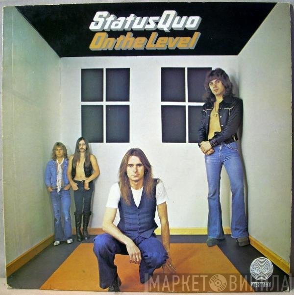 Status Quo  - On The Level