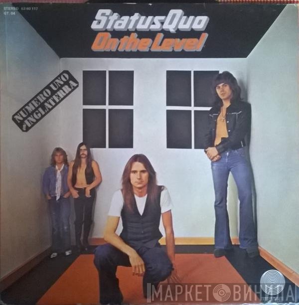 Status Quo  - On The Level