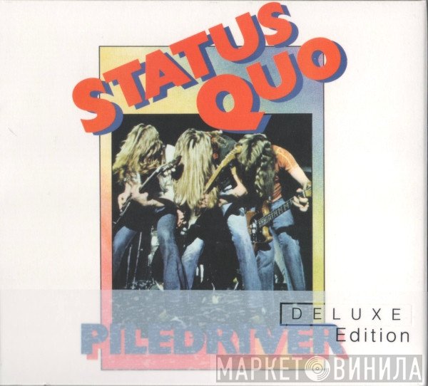 Status Quo  - Piledriver