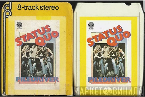 Status Quo  - Piledriver