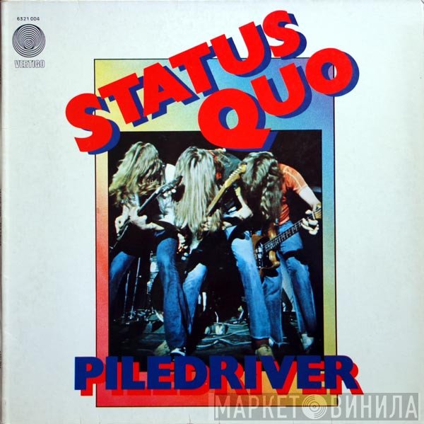 Status Quo  - Piledriver