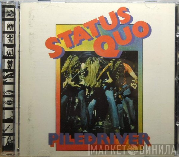Status Quo  - Piledriver