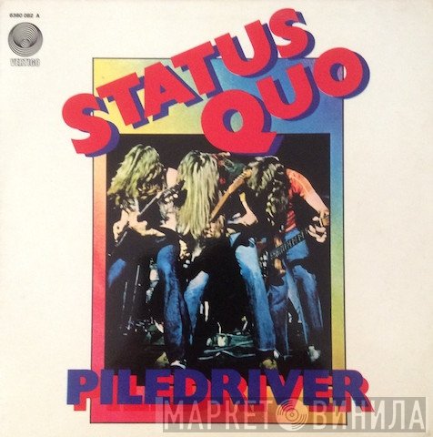 Status Quo  - Piledriver
