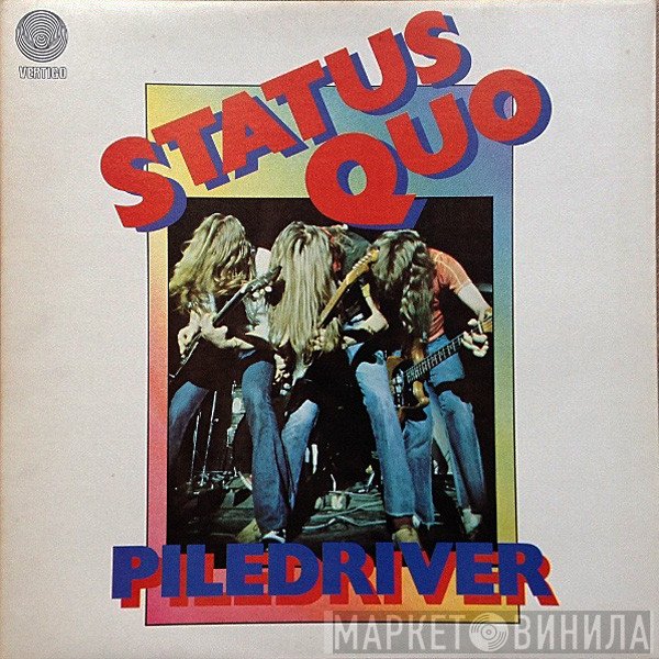 Status Quo  - Piledriver