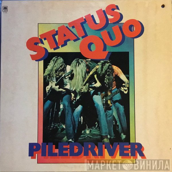 Status Quo  - Piledriver