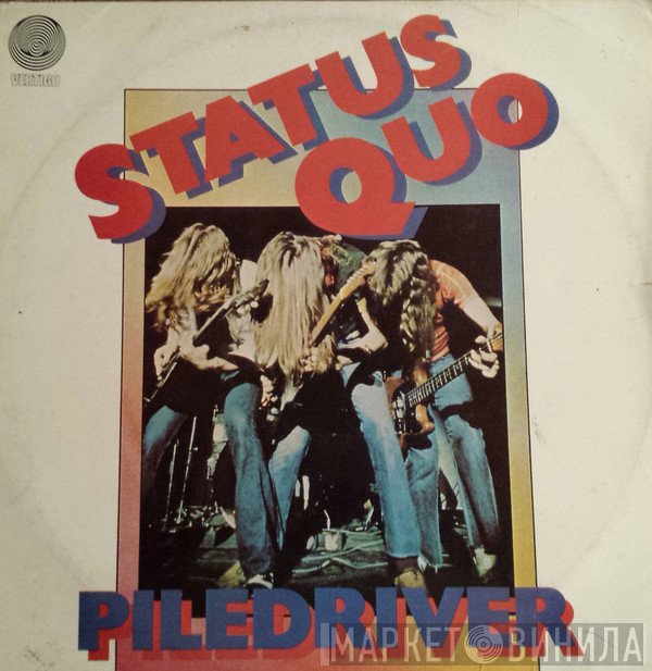 Status Quo - Piledriver