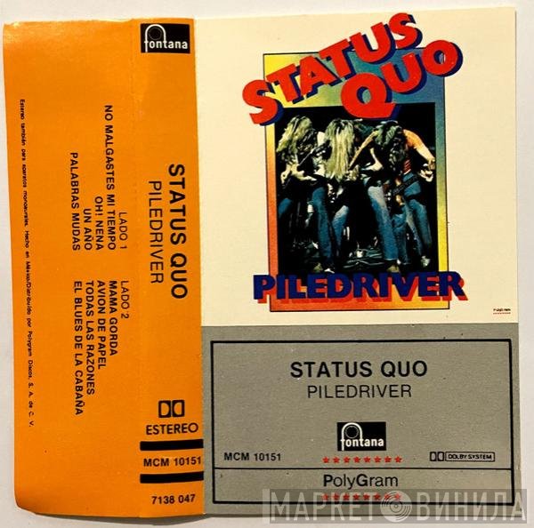 Status Quo  - Piledriver