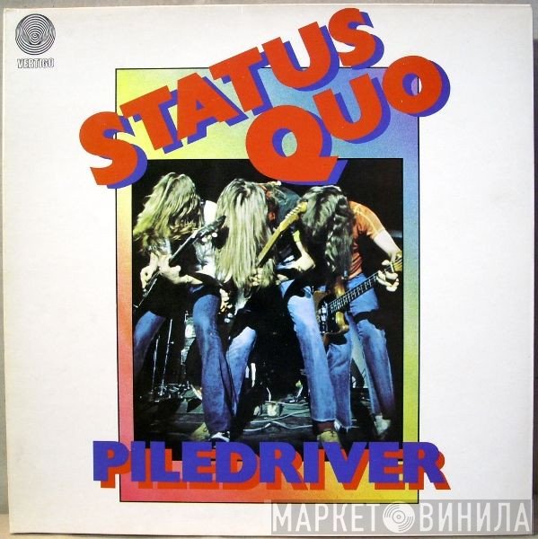 Status Quo  - Piledriver