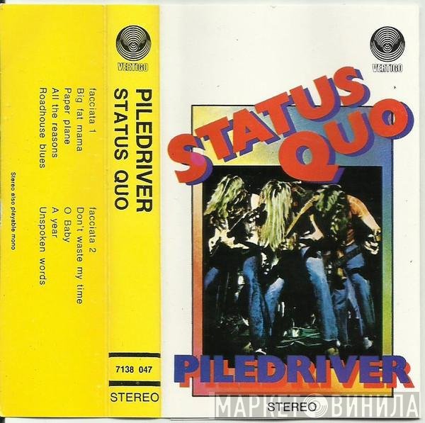Status Quo  - Piledriver