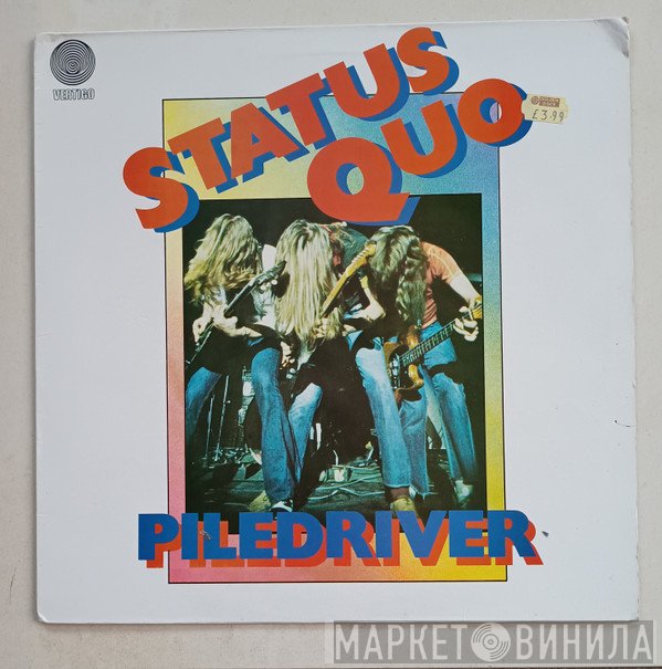 Status Quo  - Piledriver