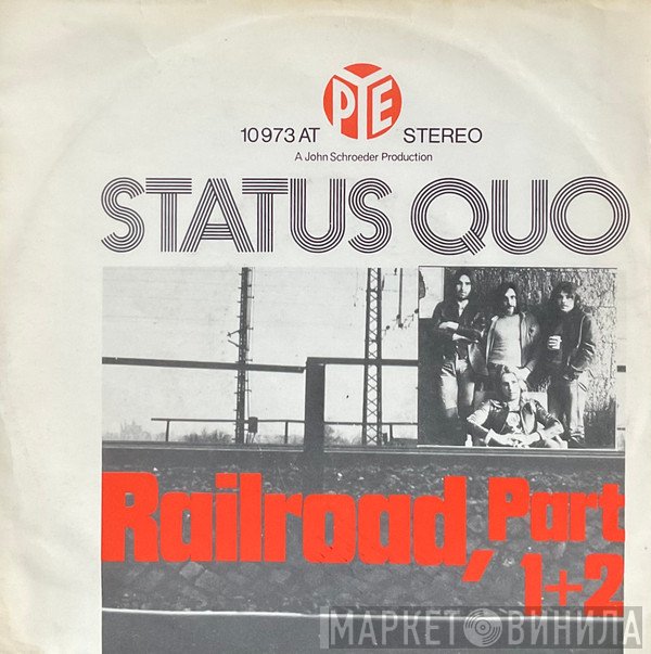 Status Quo  - Railroad, Part 1+2