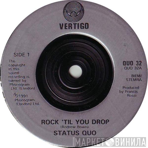 Status Quo - Rock 'Til You Drop