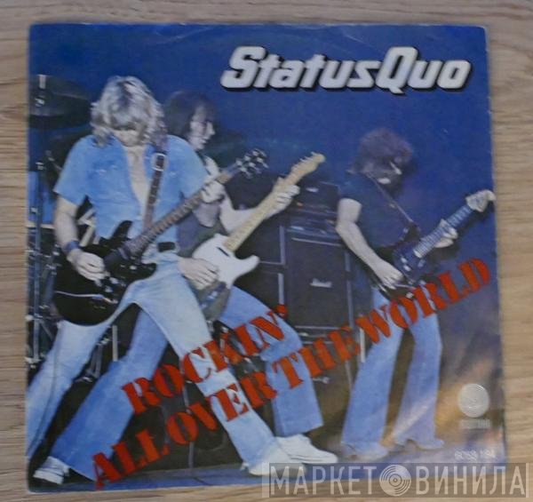 Status Quo - Rockin' All Over The World