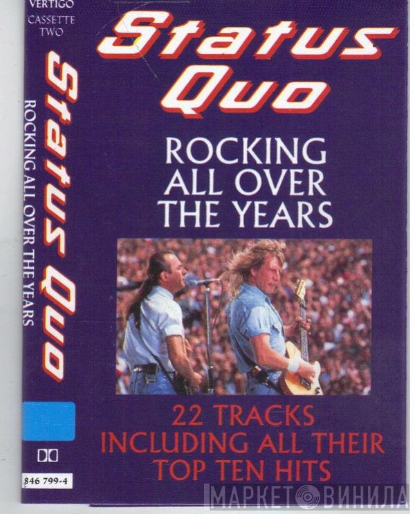 Status Quo  - Rocking All Over The Years - Cassette Two