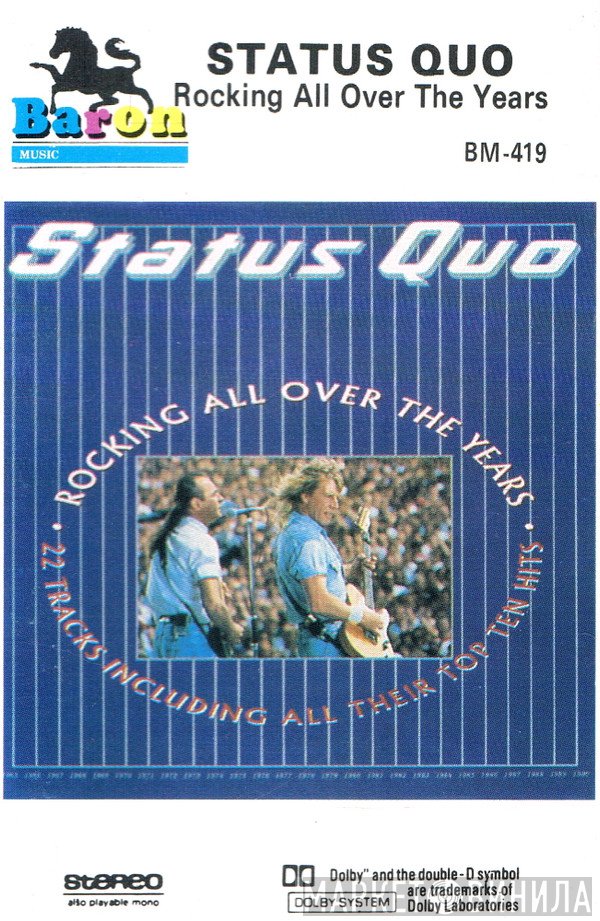 Status Quo  - Rocking All Over The Years