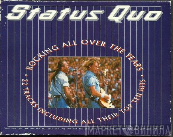 Status Quo  - Rocking All Over The Years