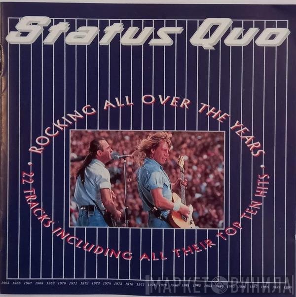 Status Quo  - Rocking All Over The Years