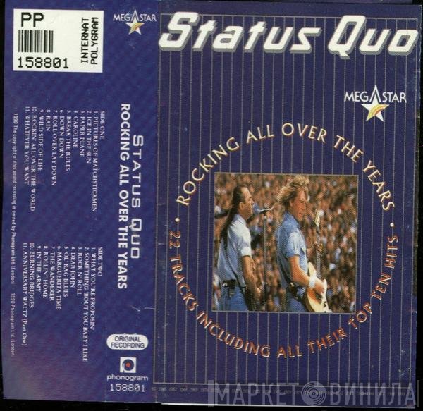 Status Quo  - Rocking All Over The Years