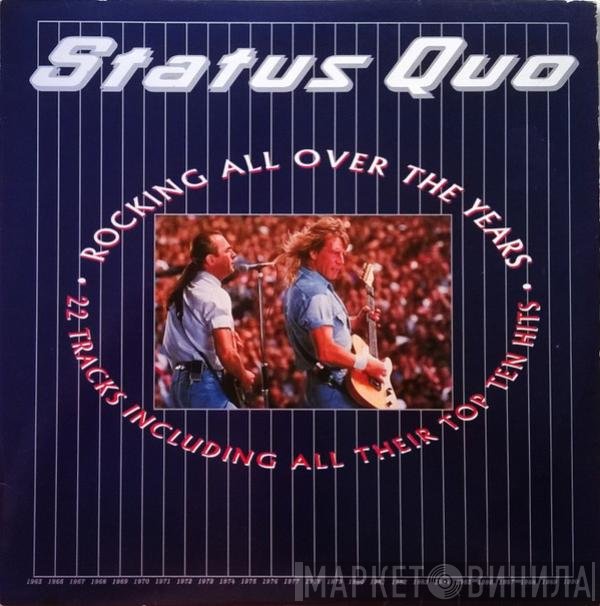 Status Quo  - Rocking All Over The Years
