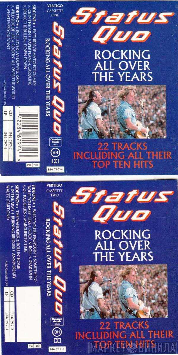 Status Quo  - Rocking All Over The Years