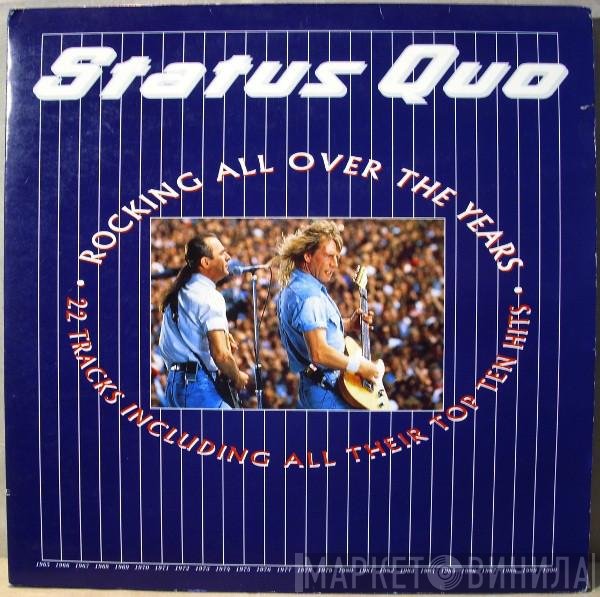 Status Quo - Rocking All Over The Years